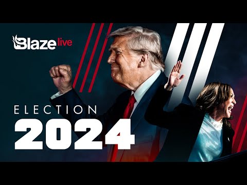 LIVE ELECTION COVERAGE 2024: Blaze Media’s Exclusive Analysis & Results