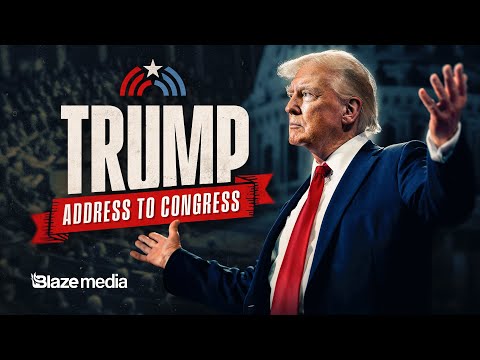 LIVE: Trump's Address to Congress – Blaze Media Reacts